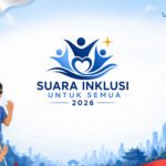 Terima Kasih untuk Kelancaran dan Kesuksesan Kegiatan Suara Inklusi Untuk Semua 2026